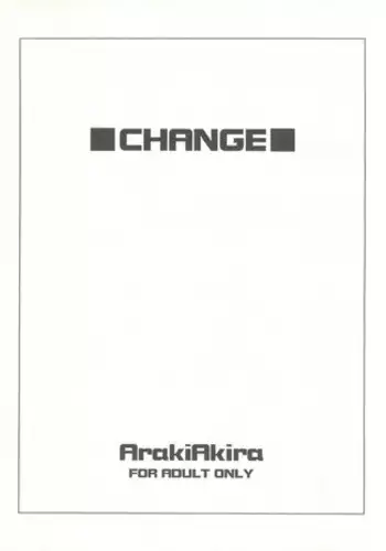 [Shishamo House (Araki Akira)] CHANGE