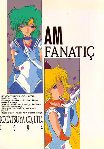 [Kotatsuya (Tatsuneko)] AM FANATIC (Bishoujo Senshi Sailor Moon)
