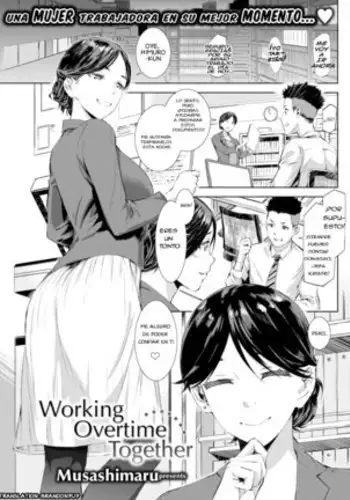 Trabajando horas extras juntas